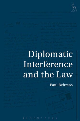 Diplomatic Interference And The Law Paul Behrens
