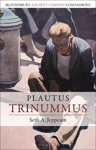 Plautus Trinummus Seth A Jeppesen