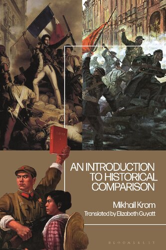 An Introduction To Historical Comparison Mikhail Krom Elizabeth Guyatt