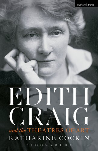 Edith Craig And The Theatres Of Art Katharine Cockin
