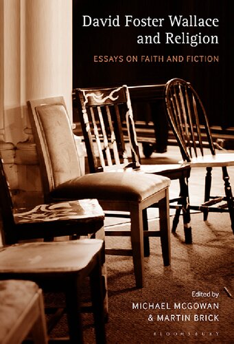 David Foster Wallace And Religion Essays On Faith And Fiction Unknown