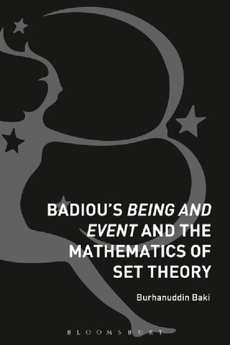 Badious Being And Event And The Mathematics Of Set Theory Burhanuddin Baki