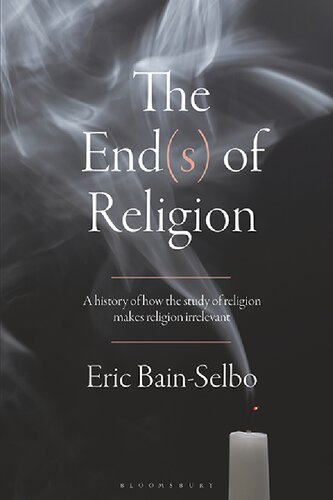 The Ends Of Religion Eric Bainselbo