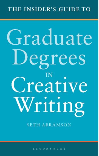 The Insiders Guide To Graduate Degrees In Creative Writing Seth Abramson