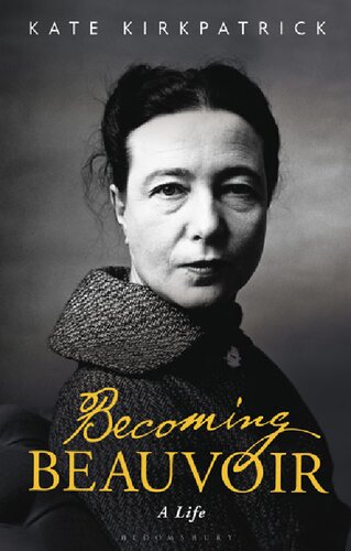Becoming Beauvoir Kate Kirkpatrick