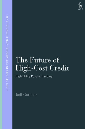 The Future Of Highcost Credit 1st Edition Jodi Gardner