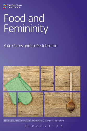 Food And Femininity Kate Cairns Josée Johnston