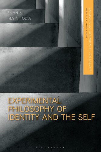 Experimental Philosophy Of Identity And The Self Kevin Tobia Editor