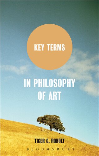 Key Terms In Philosophy Of Art Tiger C Roholt