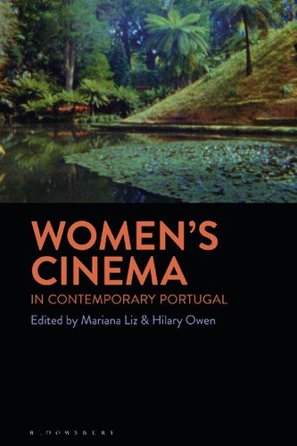 Womens Cinema In Contemporary Portugal Mariana Liz Hilary Owen