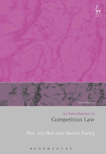 An Introduction To Competition Law Piet Jan Slot Martin Farley
