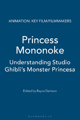 Princess Mononoke Understanding Studio Ghiblis Monster Princess Rayna Denison
