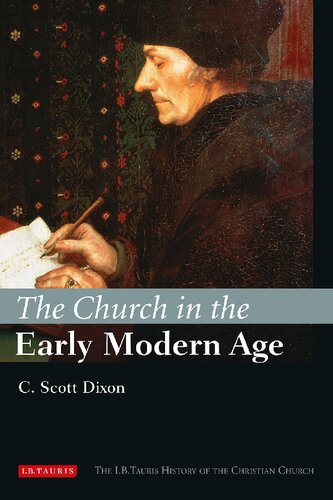 The Church In The Early Modern Age C Scott Dixon
