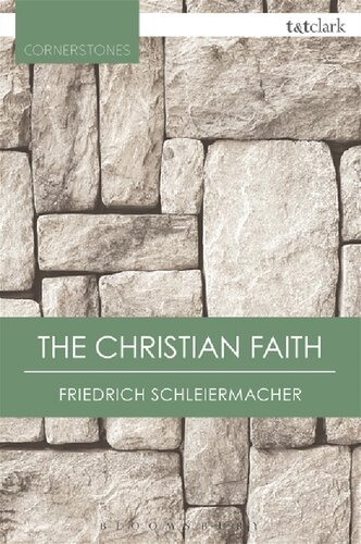 The Christian Faith Friedrich Schleiermacher Paul T Nimmo Editors
