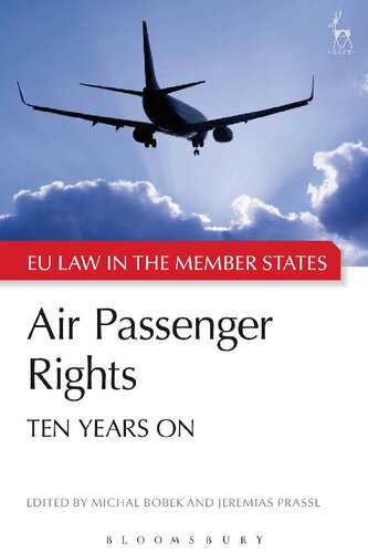 Air Passenger Rights Ten Years On Michal Bobek Jeremias Prassl Editors