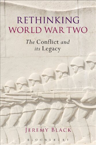 Rethinking World War Two Jeremy Black