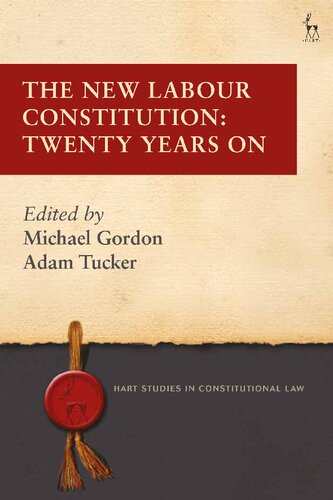 The New Labour Constitution Twenty Years On Michael Gordon Adam Tucker Editors