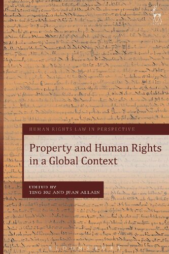 Property And Human Rights In A Global Context Ting Xu Jean Allain Editors