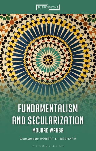 Fundamentalism And Secularization Mourad Wahba Robert K Beshara
