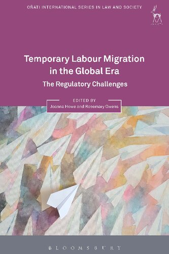 Temporary Labour Migration In The Global Era Joanna Howe Rosemary Owens Editors