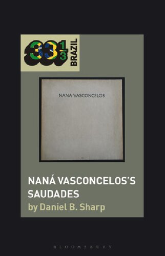 Nan Vasconceloss Saudades 33 13 Brazil Series Daniel B Sharp
