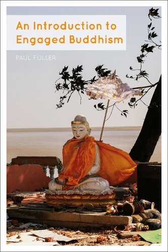 An Introduction To Engaged Buddhism Paul Fuller