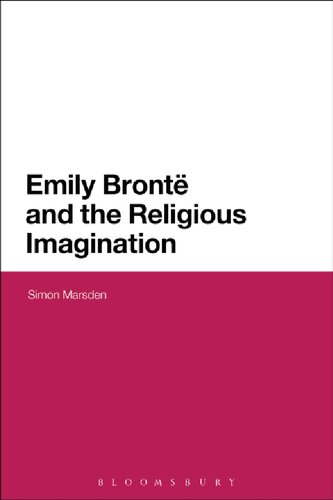 Emily Bront And The Religious Imagination Simon Marsden