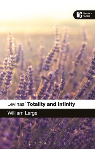 Levinas Totality And Infinity A Readers Guide William Large