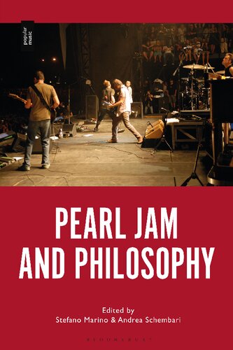 Pearl Jam And Philosophy Stefano Marino Andrea Schembari Editors