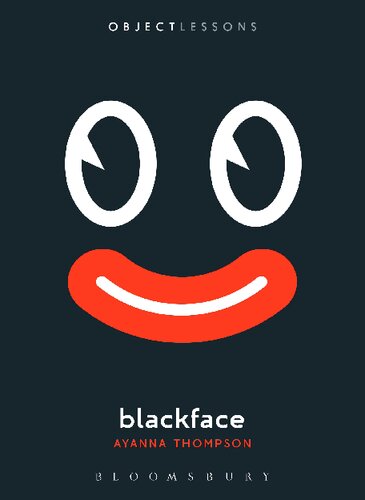 Blackface Object Lessons Ayanna Thompson