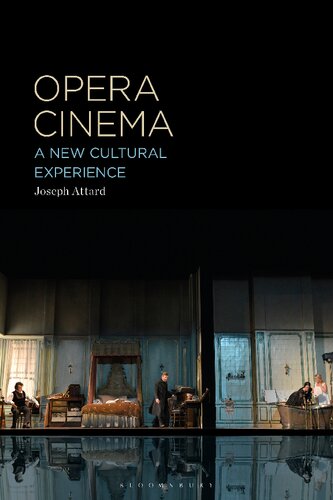 Opera Cinema A New Cultural Experience Joseph Attard