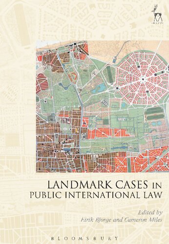 Landmark Cases In Public International Law Eirik Bjorge Cameron Miles Editors
