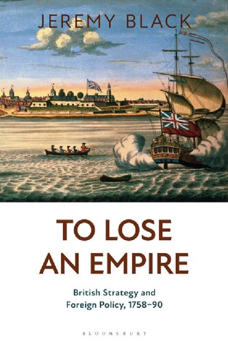 To Lose An Empire British Strategy And Foreign Policy 175890 Jeremy Black
