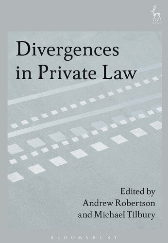 Divergences In Private Law Andrew Robertson Michael Tilbury Editors