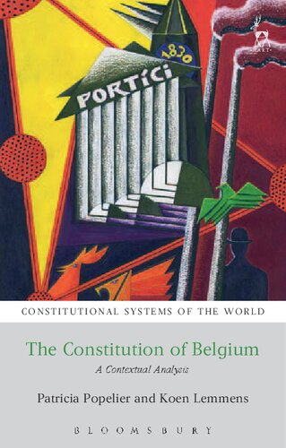 The Constitution Of Belgium A Contextual Analysis Patricia Popelier Koen Lemmens