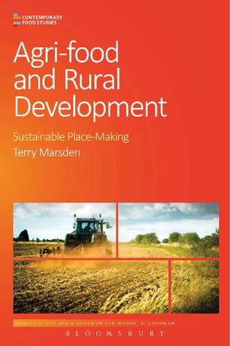Agrifood And Rural Development Sustainable Placemaking Terry Marsden