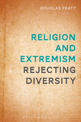 Religion And Extremism Rejecting Diversity Douglas Pratt