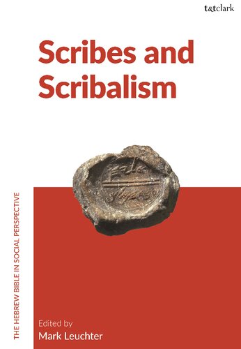 Scribes And Scribalism Mark Leuchter