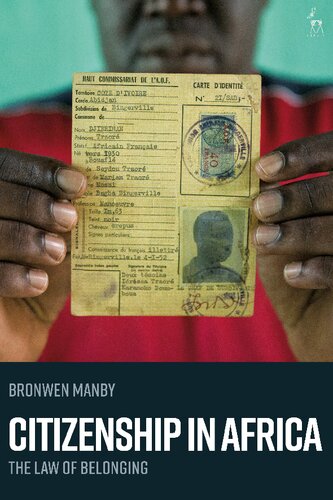Citizenship In Africa The Law Of Belonging Bronwen Manby