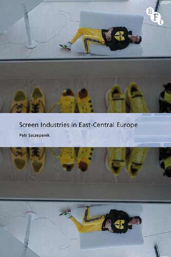 Screen Industries In Eastcentral Europe Petr Szczepanik