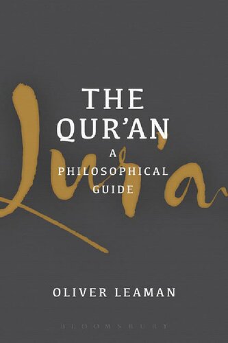The Quran A Philosophical Guide Oliver Leaman