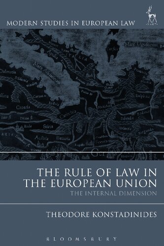 The Rule Of Law In The European Union The Internal Dimension Theodore Konstadinides