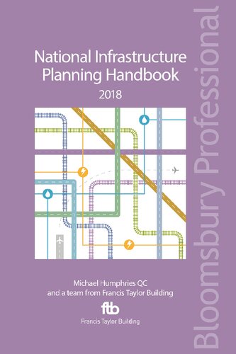 National Infrastructure Planning Handbook 2018 Michael Humphries Editor