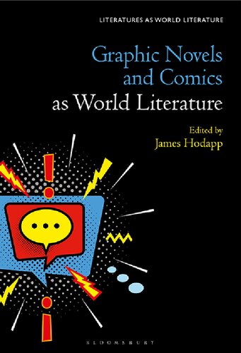 Graphic Novels And Comics As World Literature James Hodapp Editor