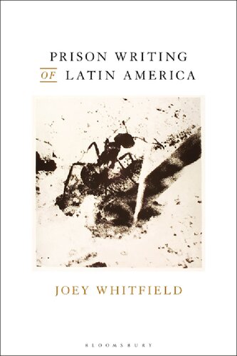 Prison Writing Of Latin America Joey Whitfield