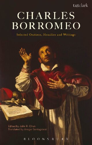 Charles Borromeo Selected Orations Homilies And Writings Charles Borromeo