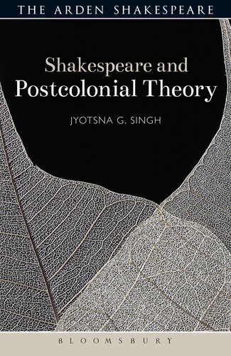 Shakespeare And Postcolonial Theory Jyotsna G Singh