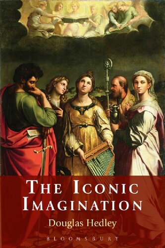 The Iconic Imagination Douglas Hedley