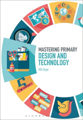 Mastering Primary Design And Technology Gill Hope