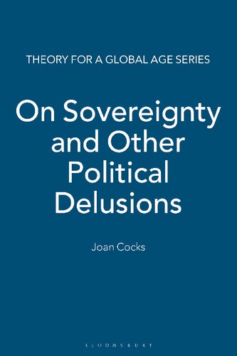 On Sovereignty And Other Political Delusions Joan Cocks